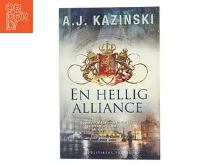 En hellig alliance af A. J. Kazinski (Bog)