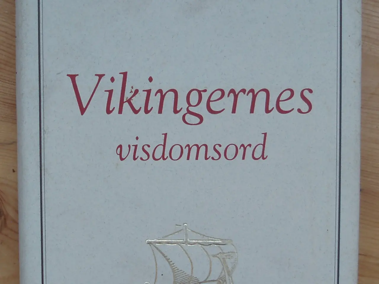 Billede 1 - Vikingernes visdomsord Hardback