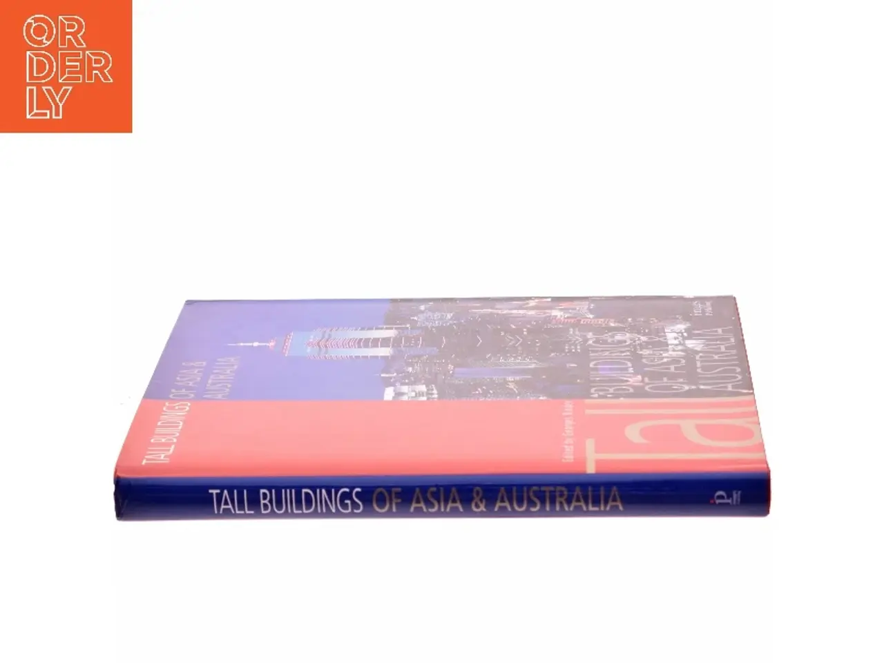Billede 2 - Tall Buildings of Asia and Australia af Georges Binder, The Images Publishing Group (Bog)