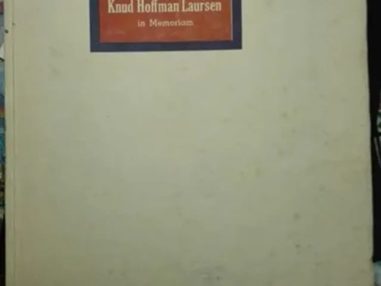 Billede 1 - Knud Hofman Laursen in Memoriam