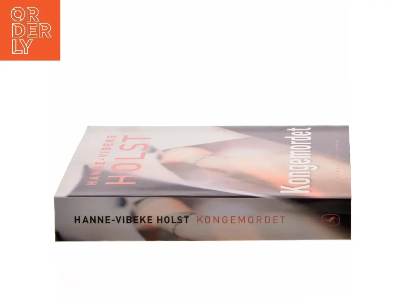 Billede 2 - Kongemordet : roman af Hanne-Vibeke Holst (Bog)