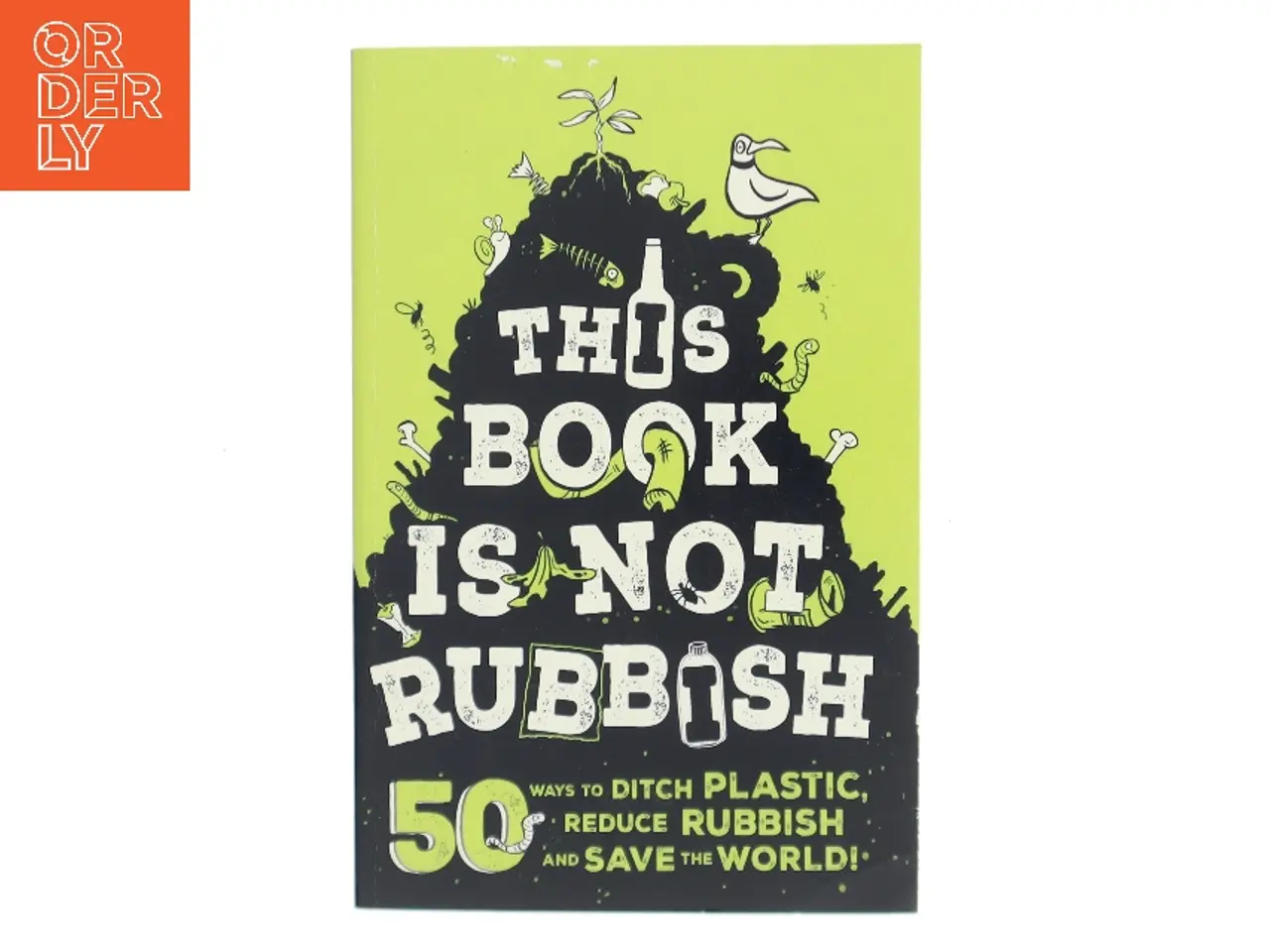 Billede 1 - This book is not rubbish af Isabel Thomas (1979-) (Bog)