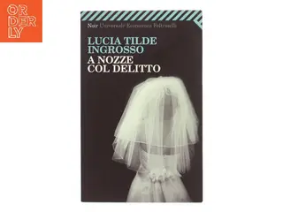 A nozze col delitto af Lucia Tilde Ingrosso (Bog)