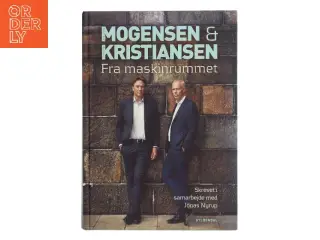 Mogensen & Kristiansen fra maskinrummet af Peter Mogensen (f. 1965-01-06) (Bog)