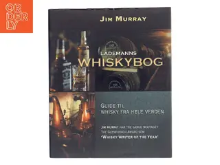Lademanns whiskybog : guide til whisky fra hele verden af Jim Murray (Bog)