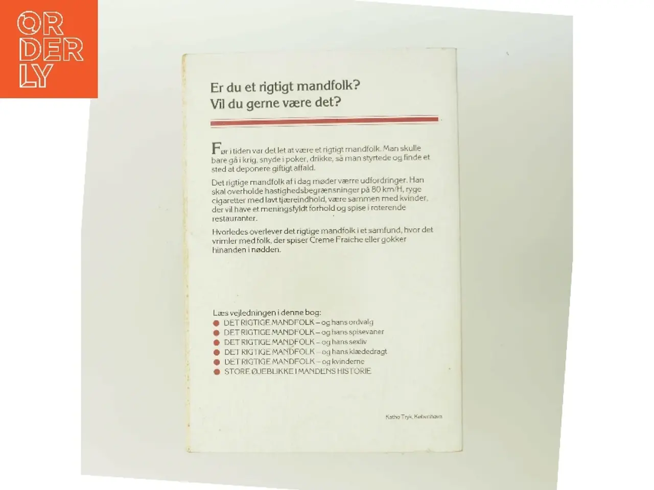 Billede 3 - Rigtige Mandfolk spiser ikke Creme Fraiche af Bruce Feirstein (Bog)