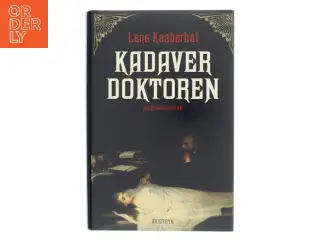 Kadaverdoktoren af Lene Kaaberbøl (Bog)
