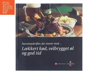 Lækkert kød, velbrygget øl og god tid af mad med mere (Bog)