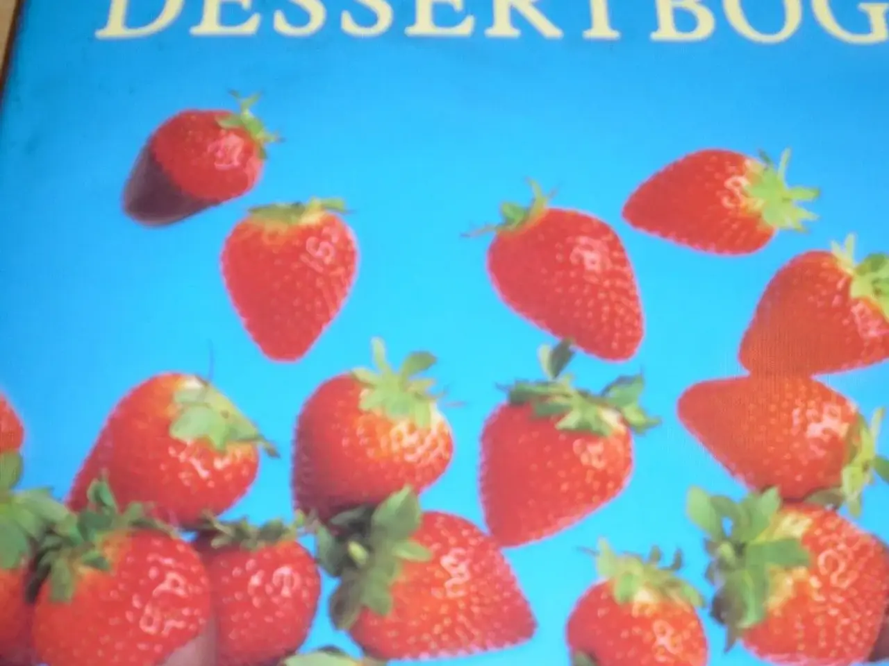 Billede 5 - Den store DESSERTBOG.