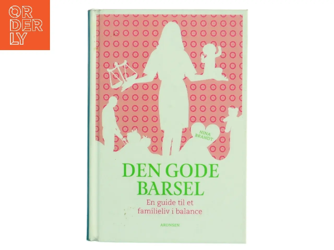 Billede 1 - Den gode barsel af Nina Brandt (Bog)