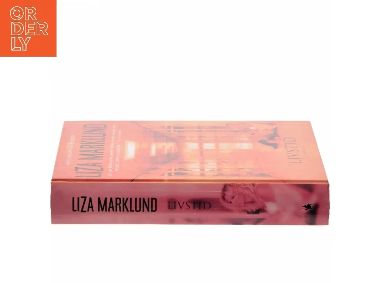 Billede 2 - Livstid : krimi af Liza Marklund (Bog)