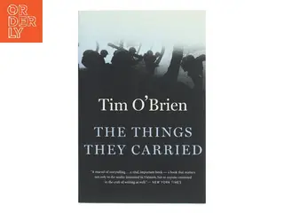 The things they carried : a work of fiction af Tim O'Brien (f. 1946) (Bog)