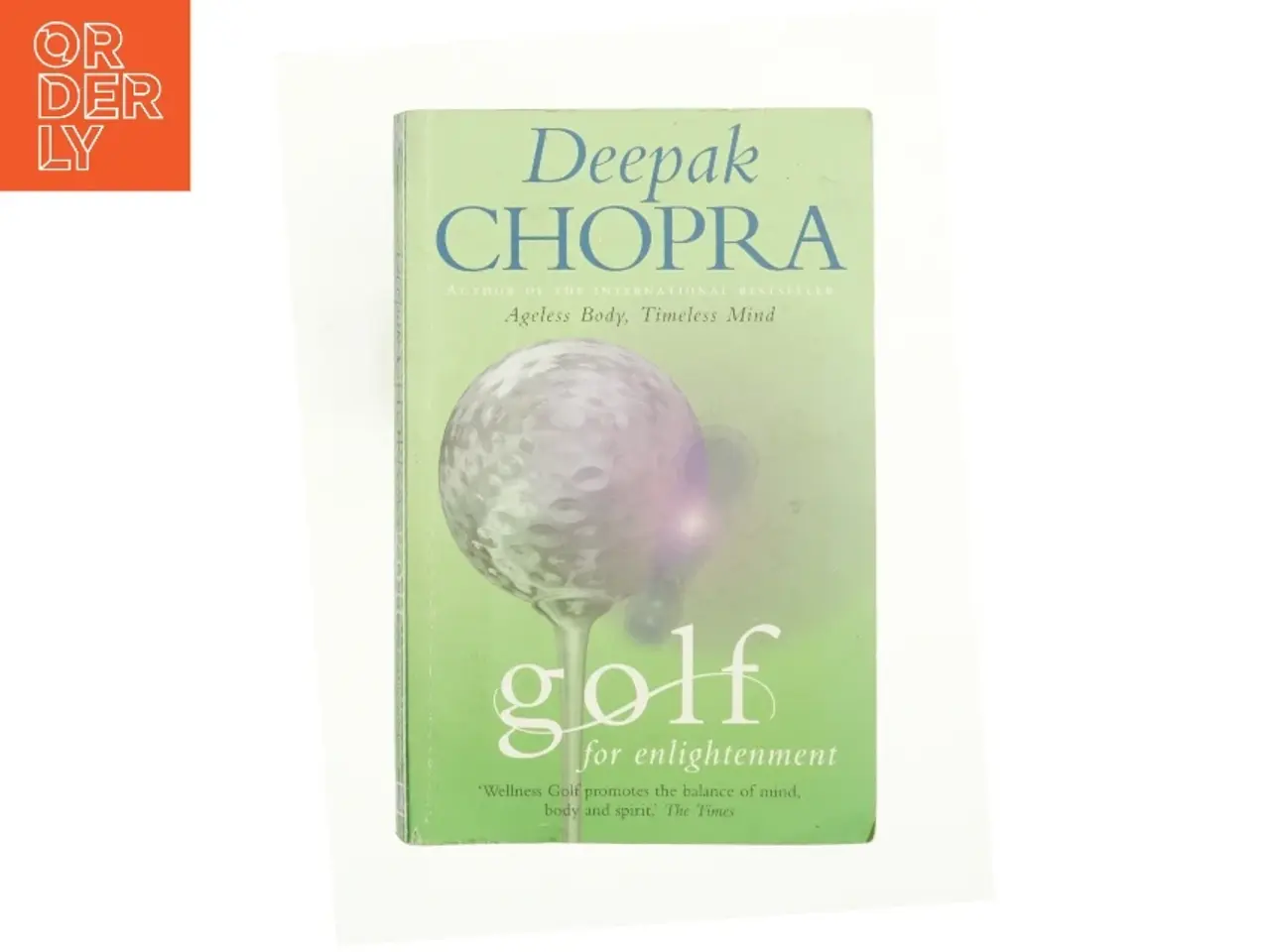 Billede 1 - Golf for Enlightenment af Dr Deepak Chopra (Bog)