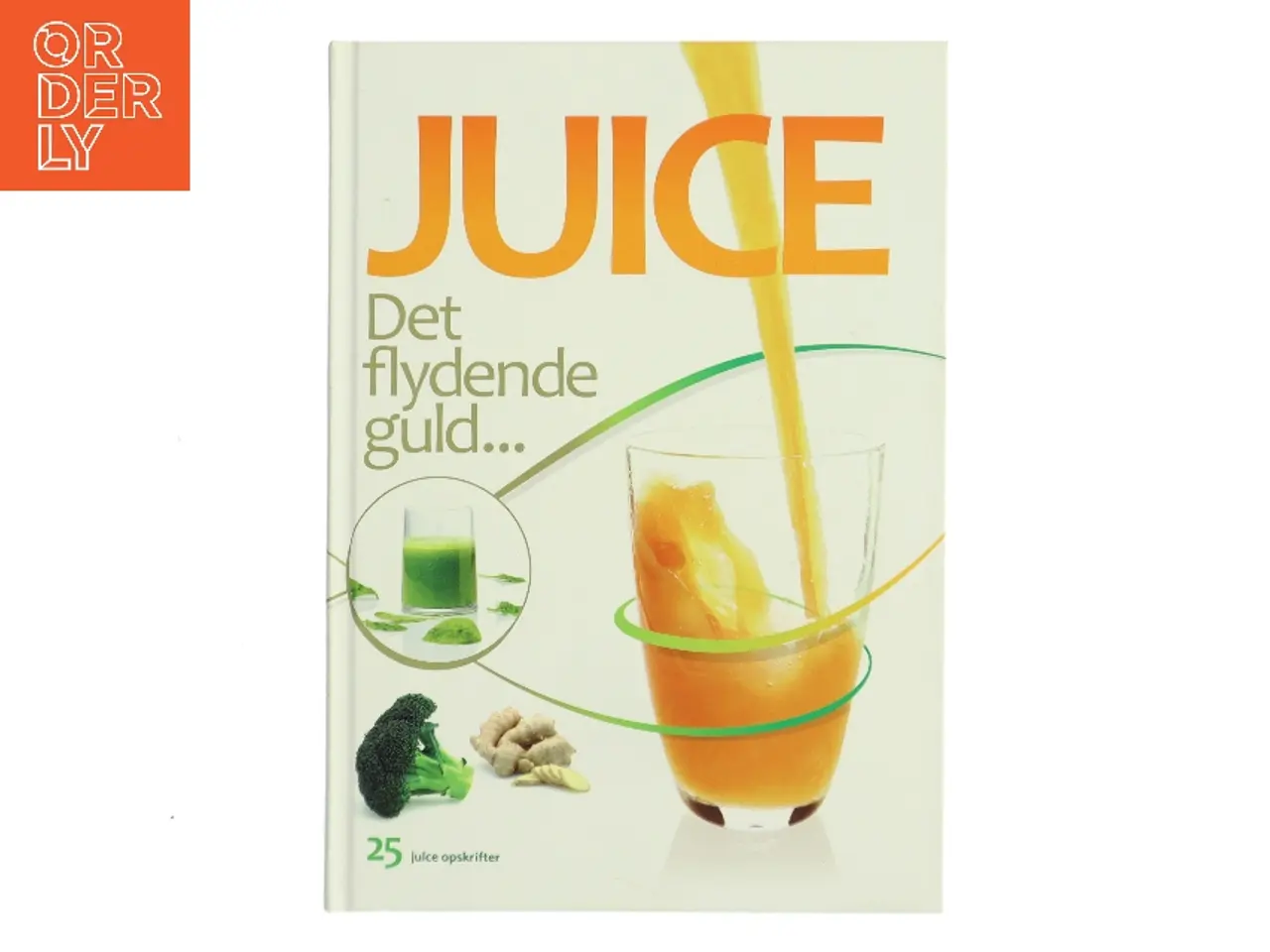 Billede 1 - Juice : det flydende guld af Mads Bo Pedersen (Bog)