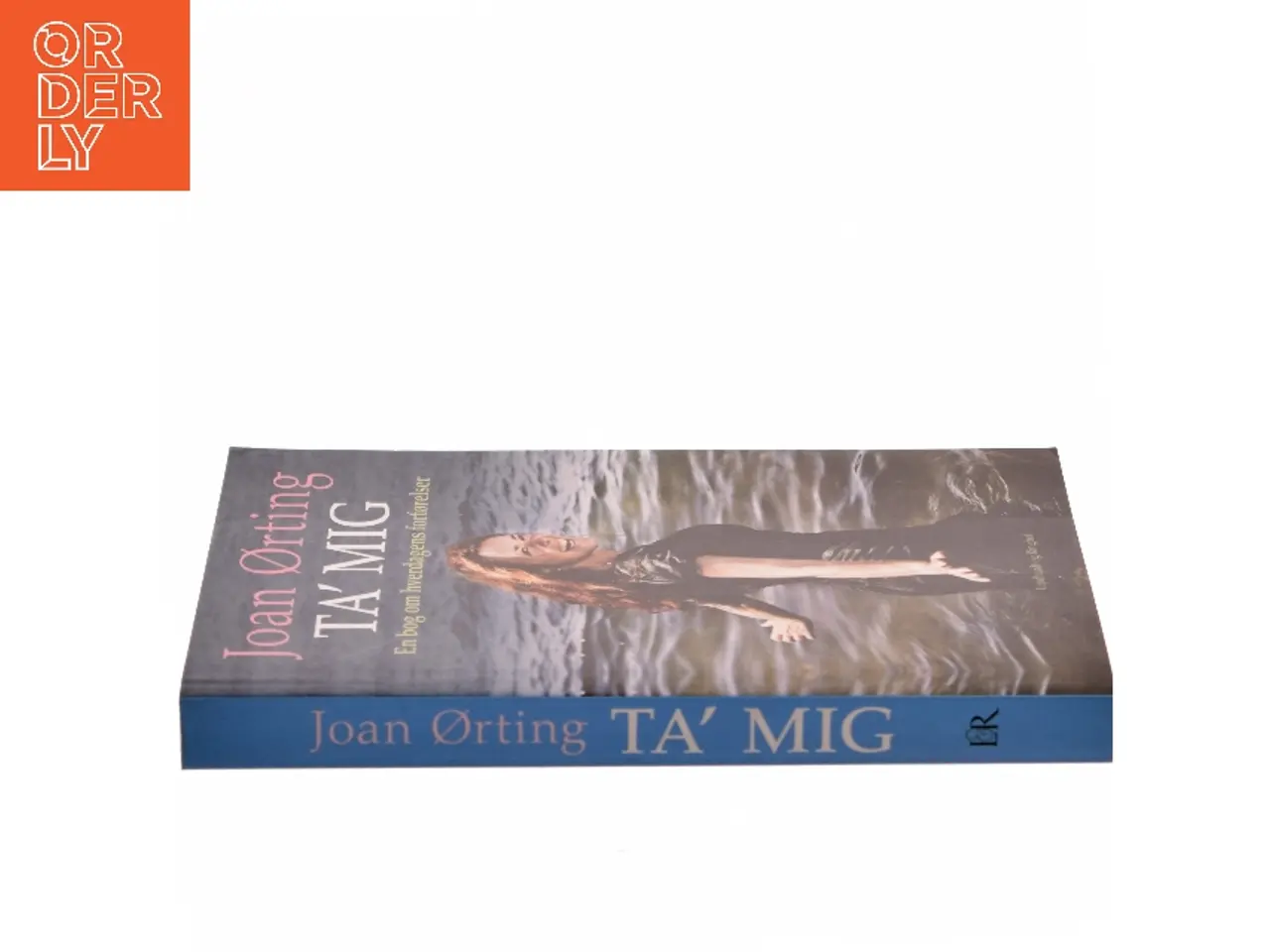 Billede 2 - Ta' mig af Joan Ørting (Bog)
