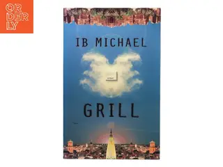 Grill : roman af Ib Michael (Bog)