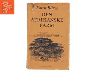 Den afrikanske farm af Karen Blixen (Bog)