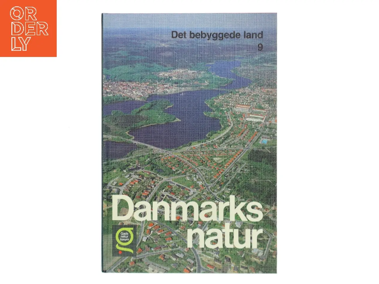 Billede 1 - Danmarks natur 9 – Det bebyggede land af <Udfyld bogens forfattere< (Bog)