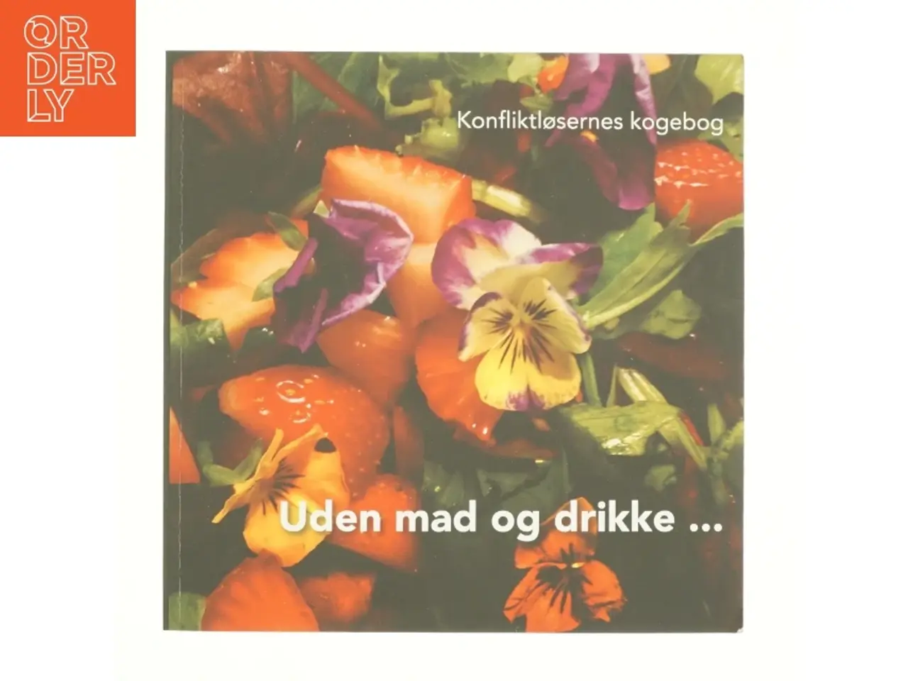 Billede 1 - Uden mad og drikke - (Bog)