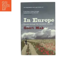 In Europe af Geert Mak (Bog)