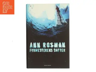 Fyrmesterens datter af Ann Rosman (Bog)
