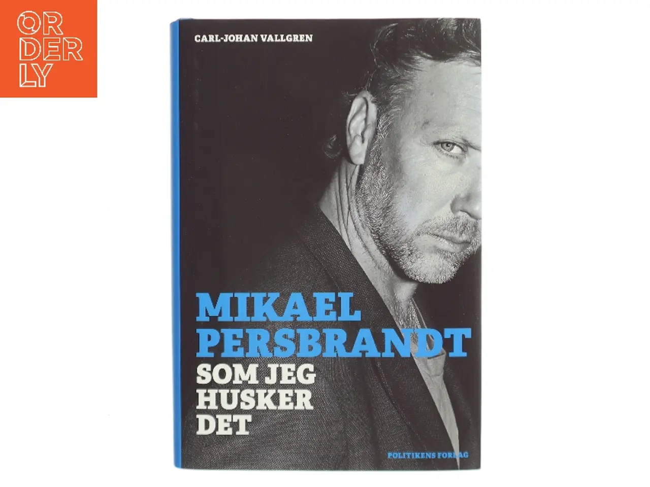 Billede 1 - Mikael Persbrandt - som jeg husker det af Carl-Johan Vallgren (Bog)