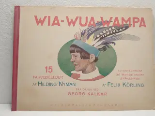Felix Körling: Wia-Wua-Wampa. År 1919?
