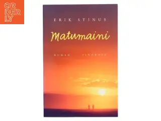 Matumaini : roman af Erik Stinus (Bog)