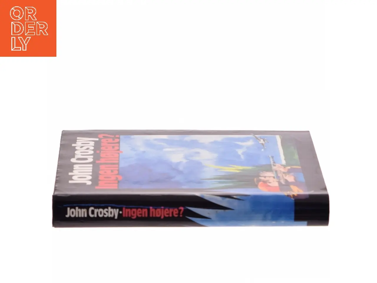 Billede 2 - Ingen højere? af John Crosby (Bog)