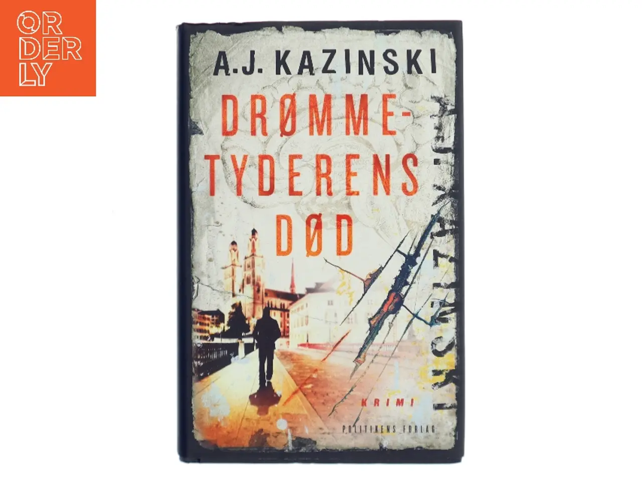 Billede 1 - Drømmetyderens død af A. J. Kazinski (Bog)
