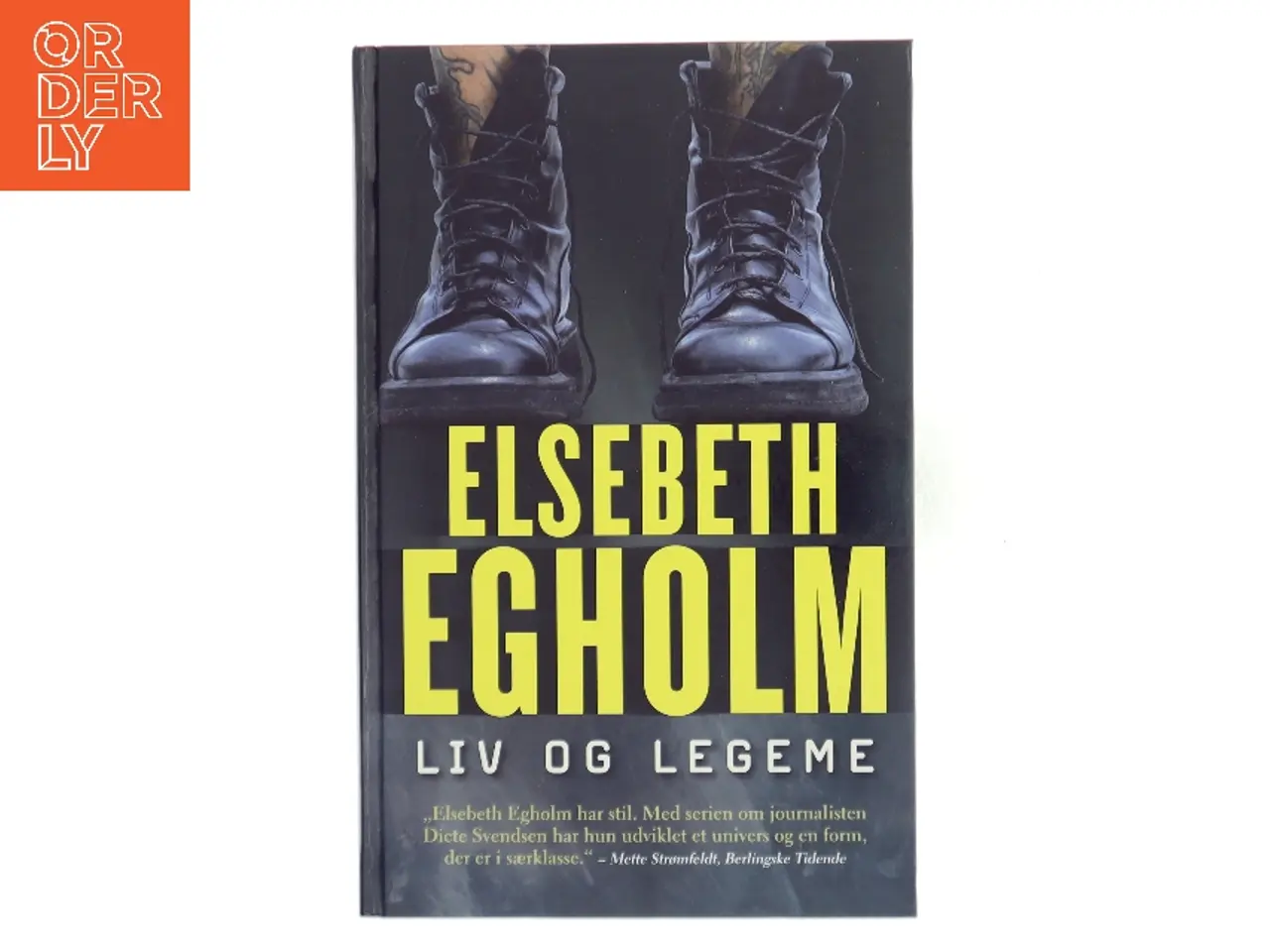 Billede 1 - Liv og legeme af Elsebeth Egholm (Bog)