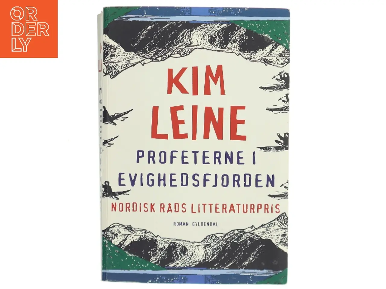 Billede 1 - Profeterne i Evighedsfjorden : roman af Kim Leine (Bog)