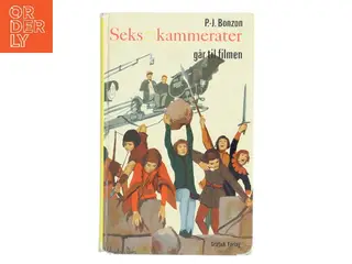 Seks kammerater går til filmen af Paul-Jacques Bonzon (Bog)
