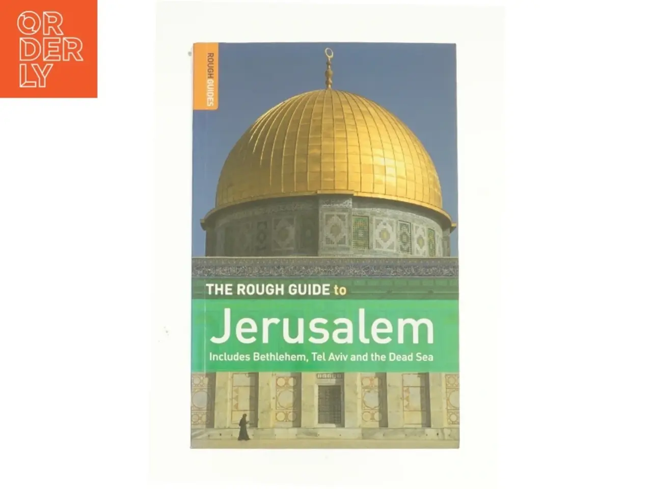 Billede 1 - Rough Guide to Jerusalem by F, Jacobs, Daniel Rough Guides Staff af Daniel Jacobs (Bog)