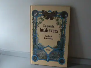Bog: De gamle huskevers, samlet af Fritz Haack