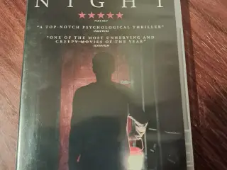 It comes at night