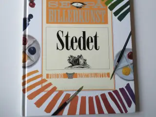 Se på billedkunst - Stedet. Af Anthea Peppin