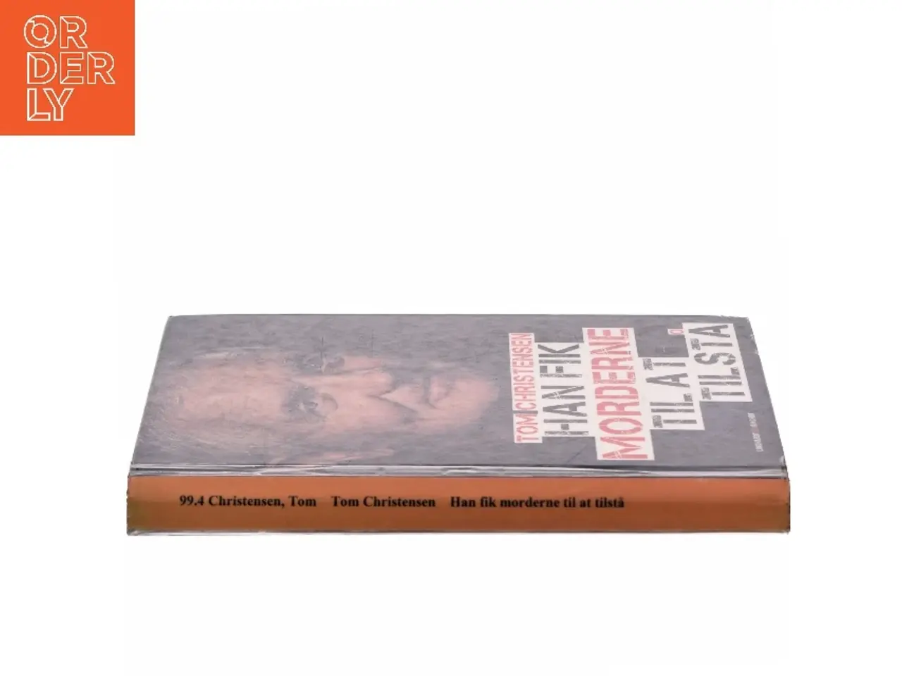 Billede 2 - Han fik morderne til at tilstå af Tom Christensen (f. 1947-05-09) (Bog)