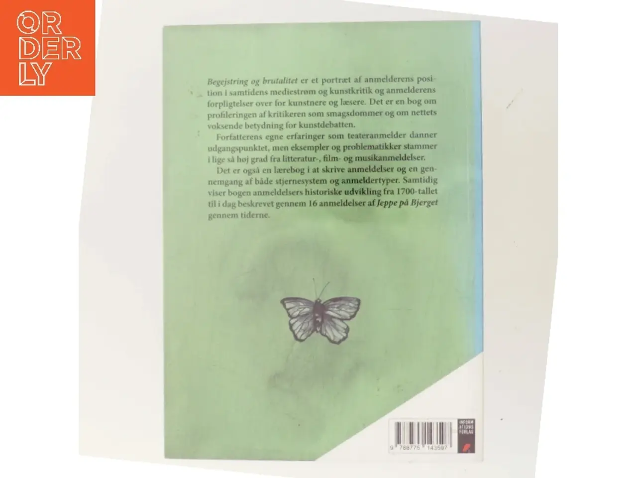 Billede 3 - Begejstring & brutalitet : en guide til anmelderens rolle af Anne Middelboe Christensen (Bog)
