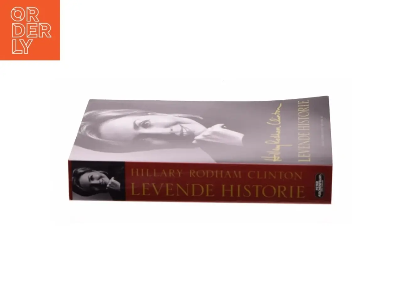 Billede 2 - Levende historie af Hillary Rodham Clinton (Bog)