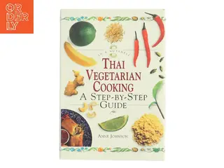 Thai Vegetarian Cooking af Anne Johnson (Bog)