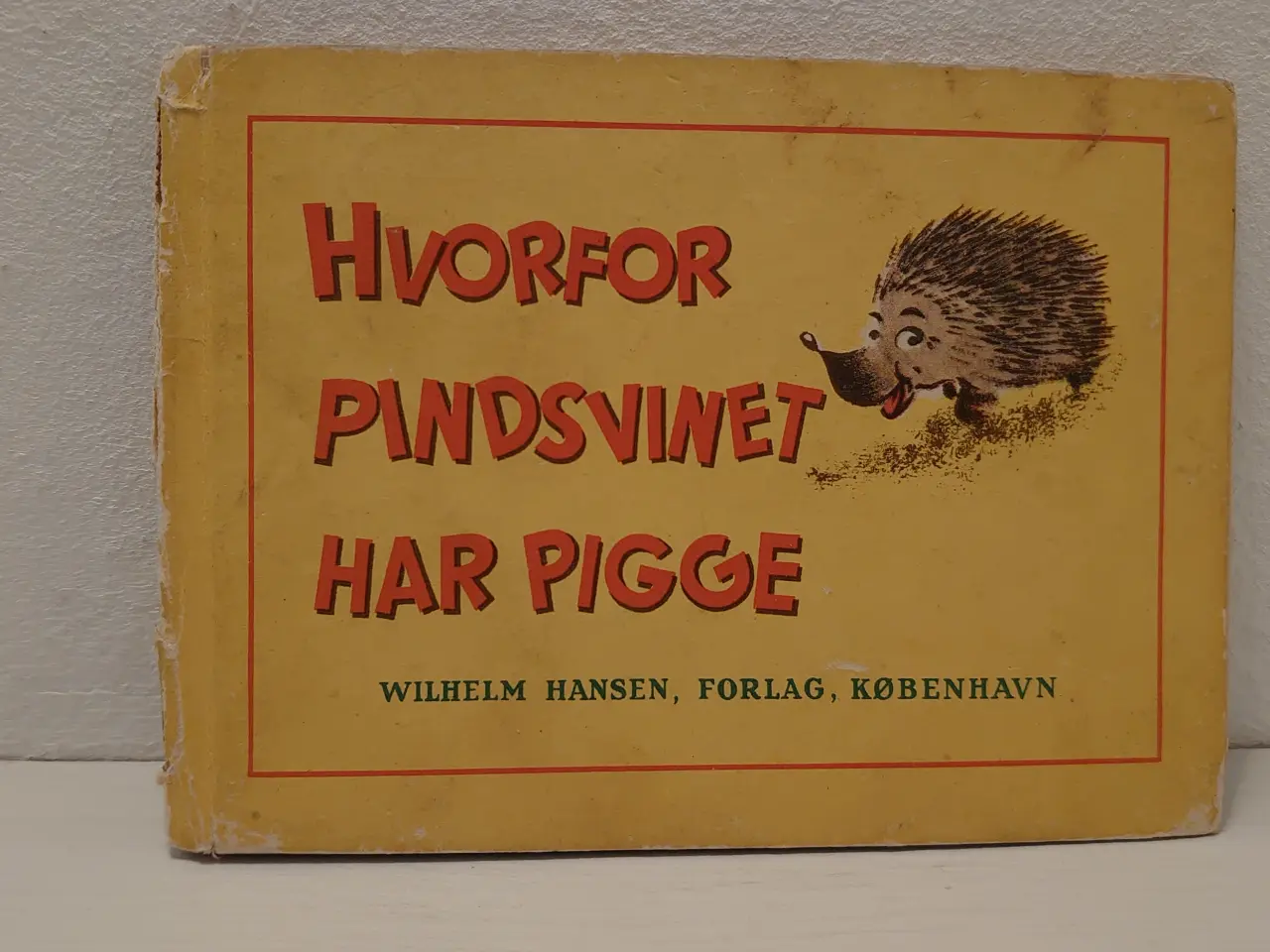 Billede 1 - Harald H. Lund: Hvorfor Pindsvinet har Pigge.1947.