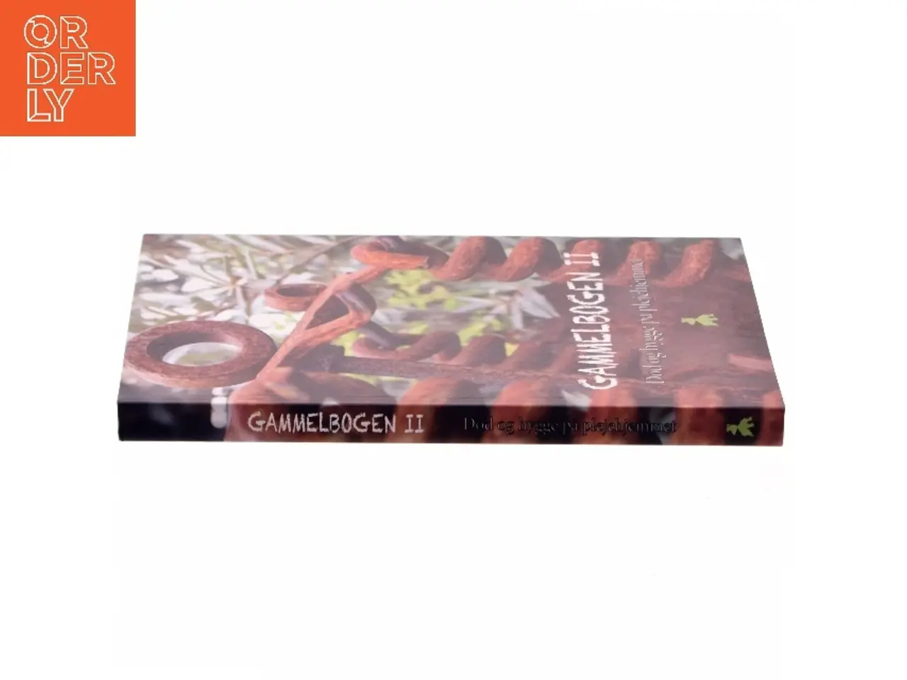 Billede 2 - Gammelbogen II : død og hygge på plejehjemmet (Bog)