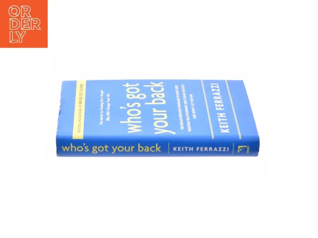 Billede 3 - Who's Got Your Back af Ferrazzi, Keith (Bog)
