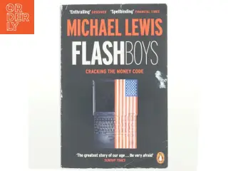 Flash boys : Cracking the money code af Michael Lewis (Bog)