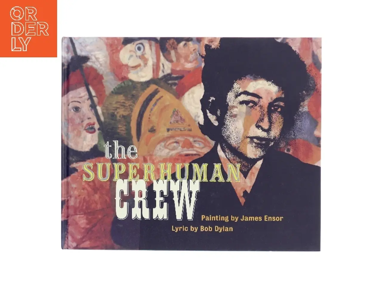 Billede 1 - The Superhuman Crew af James Ensor (Bog)