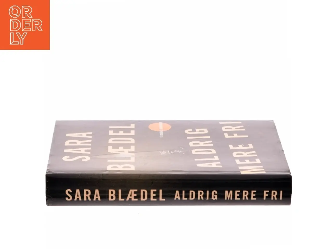 Billede 2 - Aldrig mere fri af Sara Blædel (Bog)