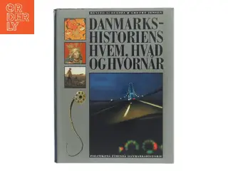 Danmarkshistoriens Hvem, Hvad og Hvornår af Benito Scocozza (Bog)