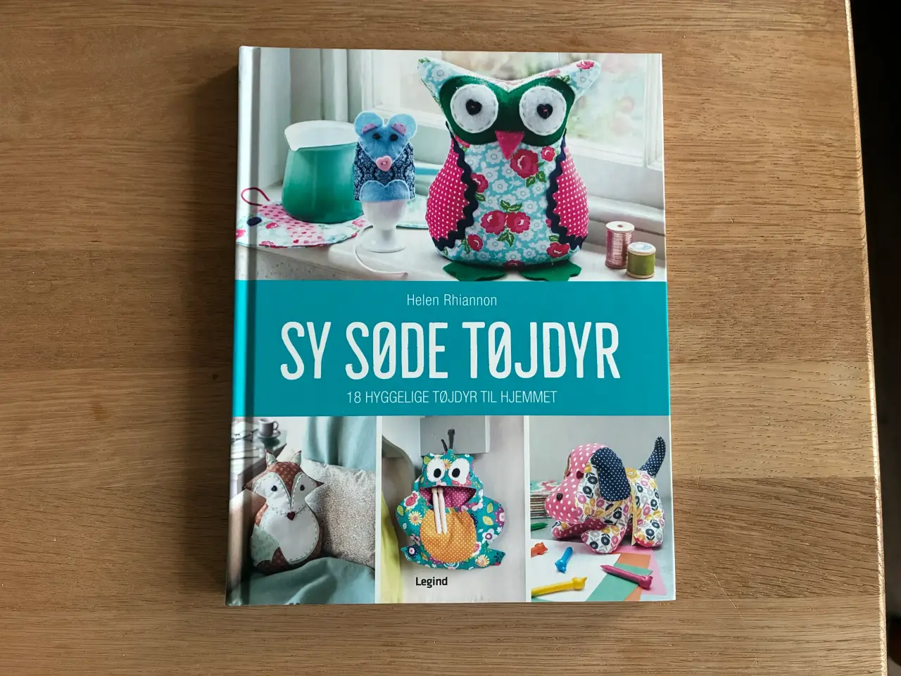 Billede 1 - Sy Søde Tøjdyr - 18 hyggelige tøjdyr til hjemmet
