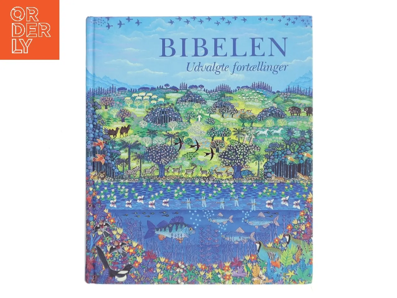 Billede 1 - Bibelen - udvalgte fortællinger af Esben Hanefelt Kristensen (Bog)